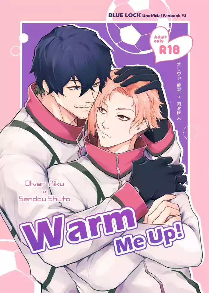 Warm Me Up!