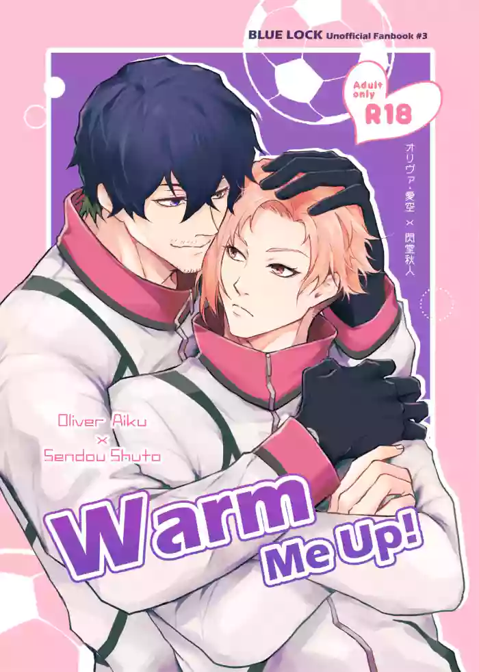 Warm Me Up!