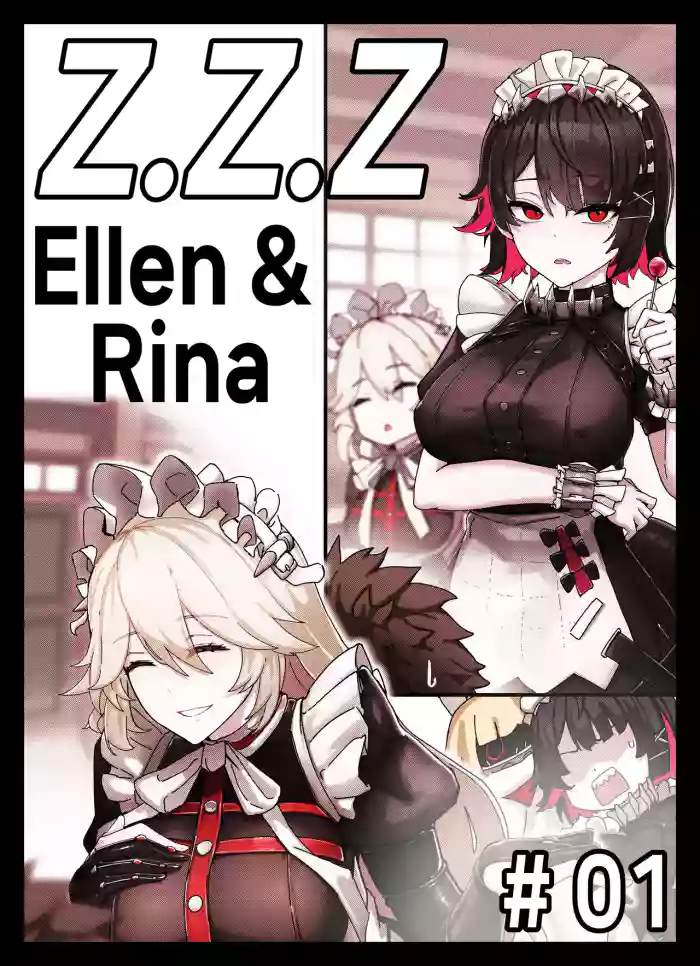 Z.Z.Z #01 Ellen & Rina