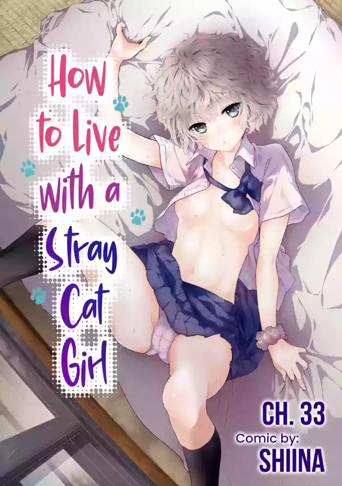 [Shiina] Noraneko Shoujo to no Kurashikata Ch. 33-41 | How to Live with a Stray Cat Girl Ch. 33-41 [English] [1 2 Translations]