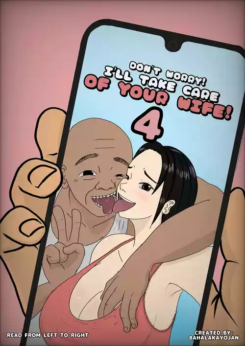 [BAHALAKAYOJAN] Don’t worry! I’ll take care of your wife! Chapter 4