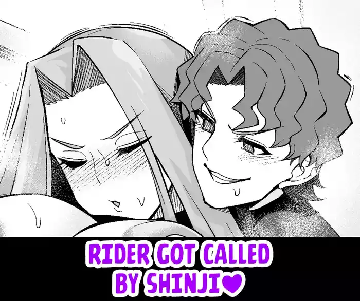 Rider, Shinji ni yobidasareru ❤
