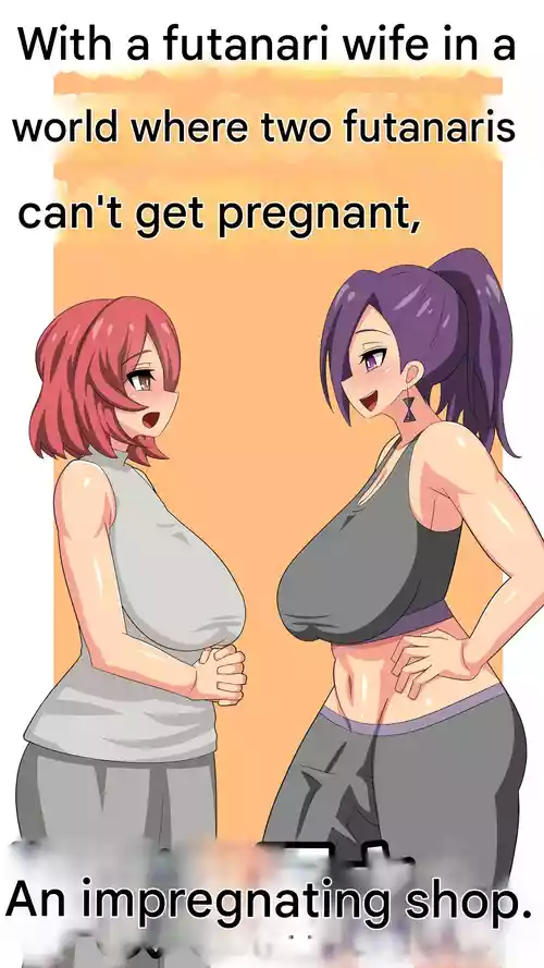 [Muttumuu] Futanari Doushi da to Ninshin Shinai Sekai no Futanari Tsuma to, Haramaseya-san. ( Shitty Machine translation)