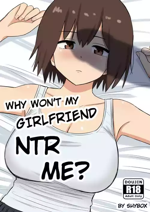 Why Won't My Girlfriend NTR Me? Bonus Chapter [Shybox] (English)