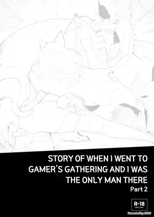 [ABBB] Story of when I went to GAMER'S GATHERING and I WAS THE ONLY MAN there 2 [Chinese] [AI貓貓翻譯]