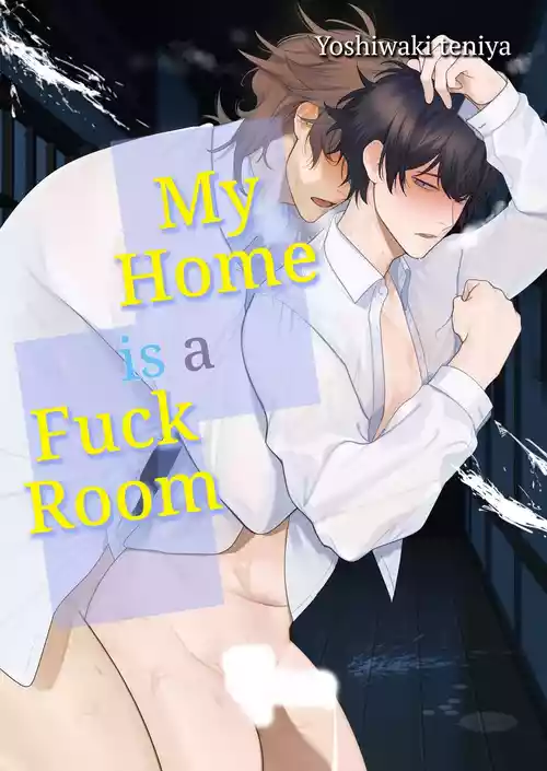 [Club Renew (Teniya Yoshiwaki)] Ie wa Yari Heya | My Home is a Fuck Room [English]