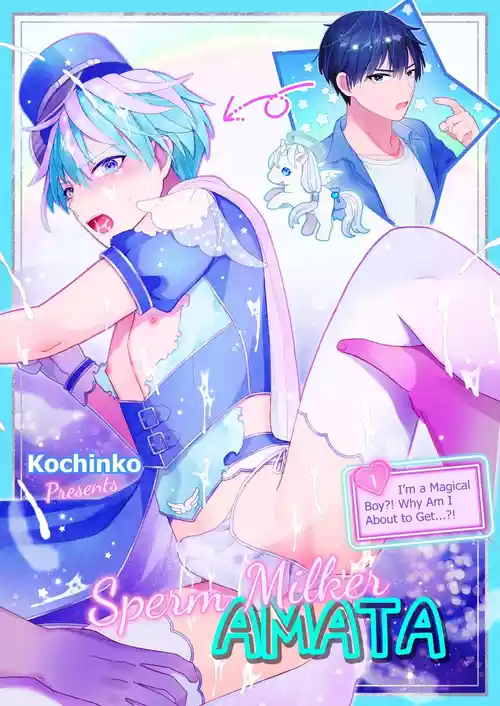 [TINGA (Kochinko)] Sperma Milker Amata ~Ore ga Mahou Shounen!? Ikinari Mob Ra tte Douiu Koto!?~ | Sperm Milker Amata ~I'm a Magical Boy?! Why Am I About to Get…?!~ [English]