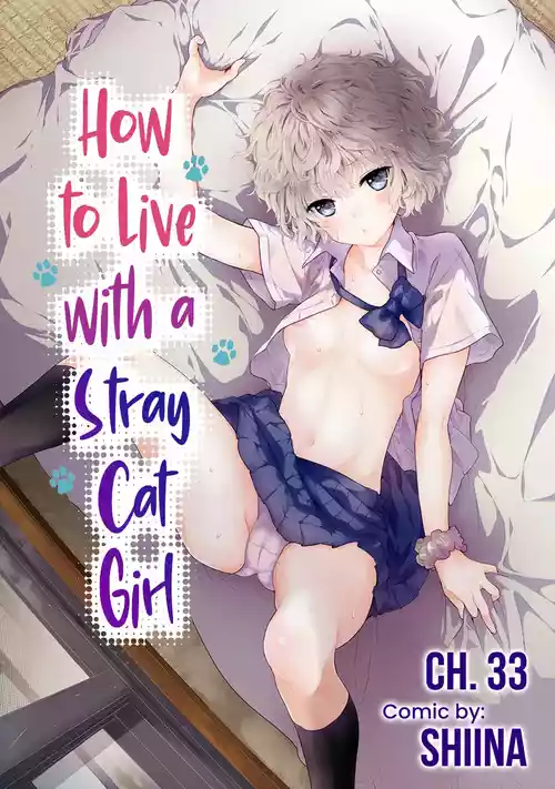 [Shiina] Noraneko Shoujo to no Kurashikata Ch. 33-48 | How to Live with a Stray Cat Girl Ch. 33-48 [English] [1 2 Translations]