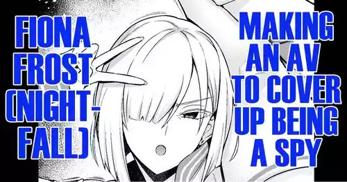 [Ankoman] Yorutobari (Fiona), jōhōya ni uragirare… | Agent Nightfall (Fiona) Getting Betrayed by Her Informant... (SPYXFAMILY) [English] [DeppoTL]