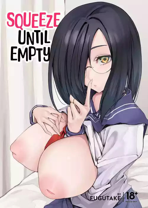 [Fuguta-ke] Kyonyuu Kanojo ni Hitasura Shibori Toraremakuru Hanashi | Squeeze Until Empty [English] [J18] [Decensored] [Digital]